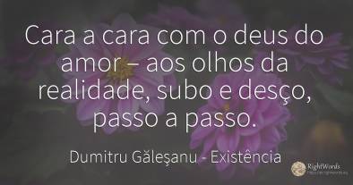 Cara a cara com o deus do amor – aos olhos da realidade, ...